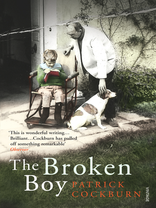 Title details for The Broken Boy by Patrick Cockburn - Available
